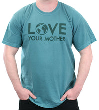 Load image into Gallery viewer, Love Your Mother T-Shirt