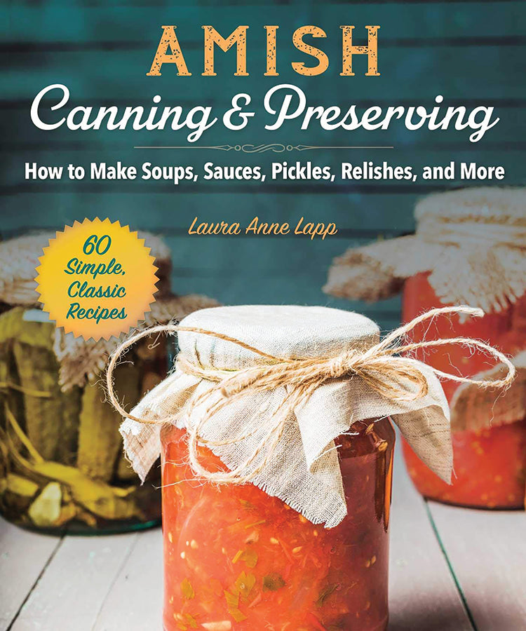 AMISH CANNING & PRESERVING