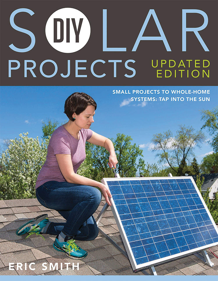 DIY SOLAR PROJECTS, UPDATED EDITION