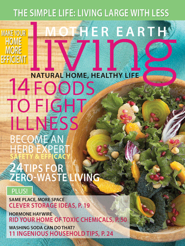 MOTHER EARTH LIVING MAGAZINE, JANUARY/FEBRUARY, 2015