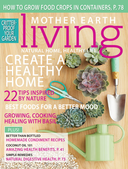 MOTHER EARTH LIVING MAGAZINE, JANUARY/FEBRUARY, 2017