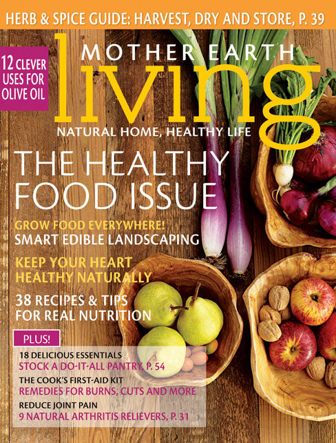 MOTHER EARTH LIVING MAGAZINE, SEPTEMBER/OCTOBER, 2013