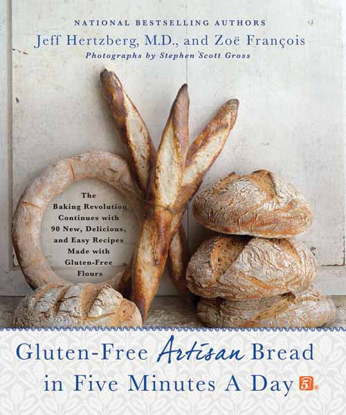 GLUTEN-FREE ARTISAN BREAD IN FIVE MINUTES A DAY