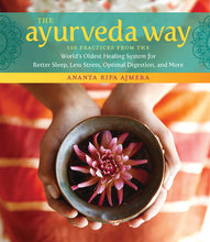 Load image into Gallery viewer, THE AYURVEDA WAY
