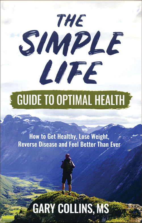 THE SIMPLE LIFE GUIDE TO OPTIMAL HEALTH