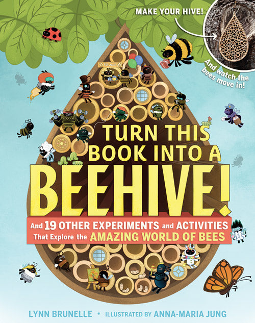 TURN THIS BOOK INTO A BEEHIVE